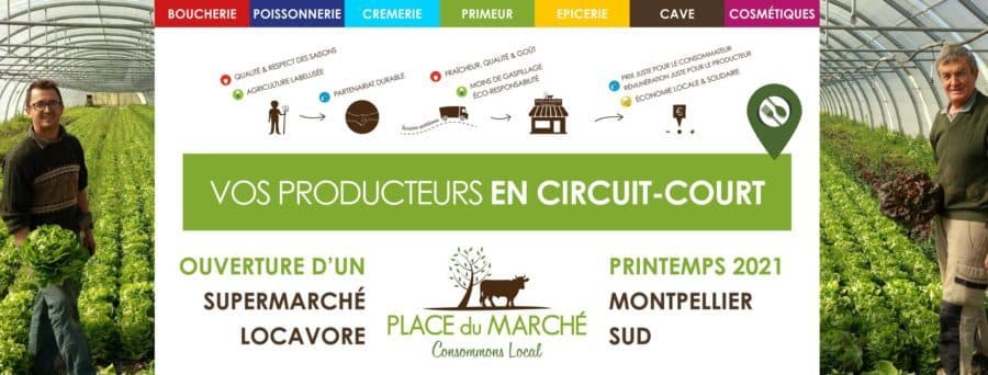 place du marché supermarché locavore au Sud supermarché montpellier circuit court produits locaux