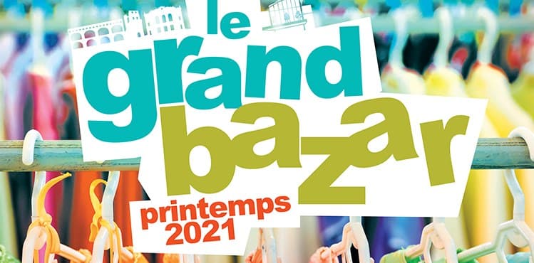 Evènements juin Montpellier 2021 affiche grand bazar du printemps braderie