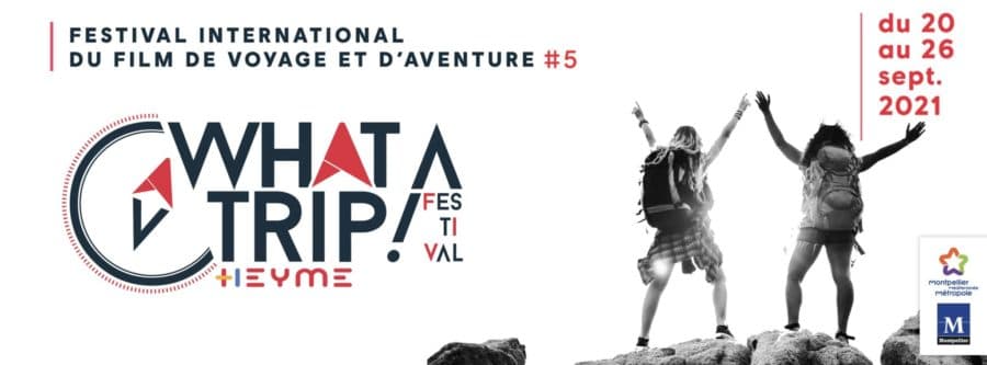 Agenda semaine montpellier affiche festival what a trip 2021
